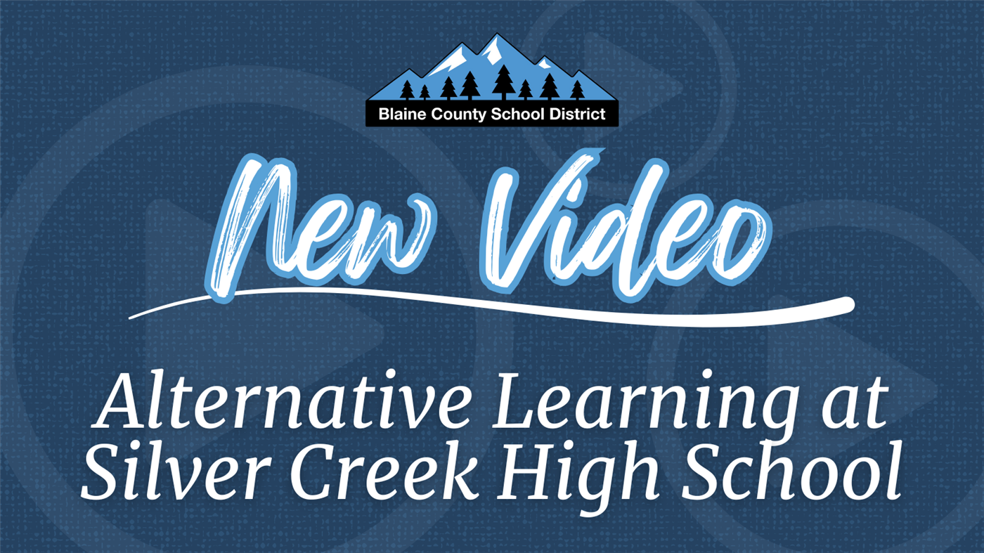 Alternative Learning at Silver Creek High School